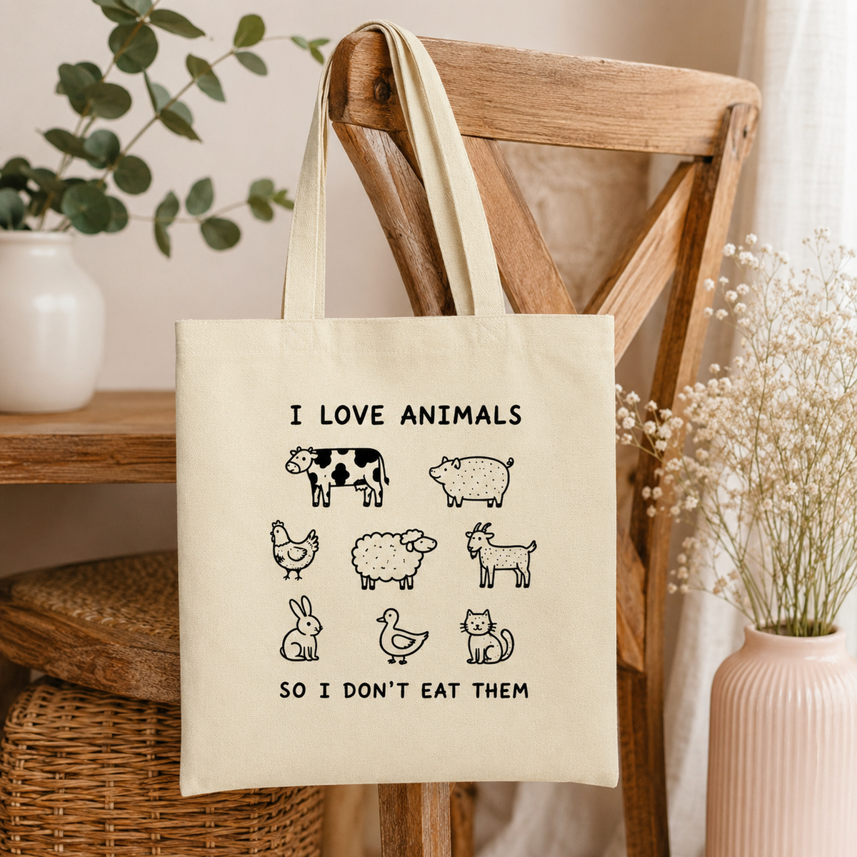 I LOVE ANIMALS SO I DON’T EAT THEM Jutebeutel