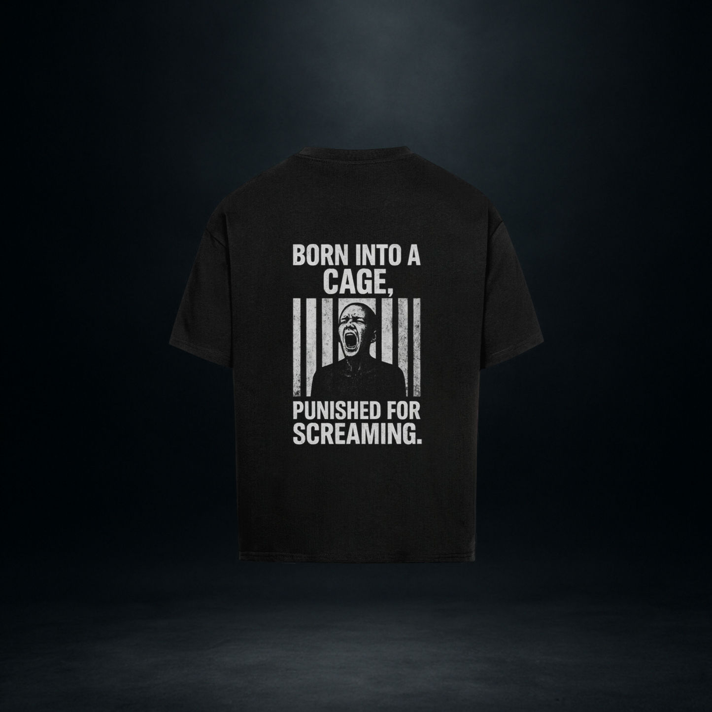 Born Into a Cage, Punished for Screaming - Oversize Shirt