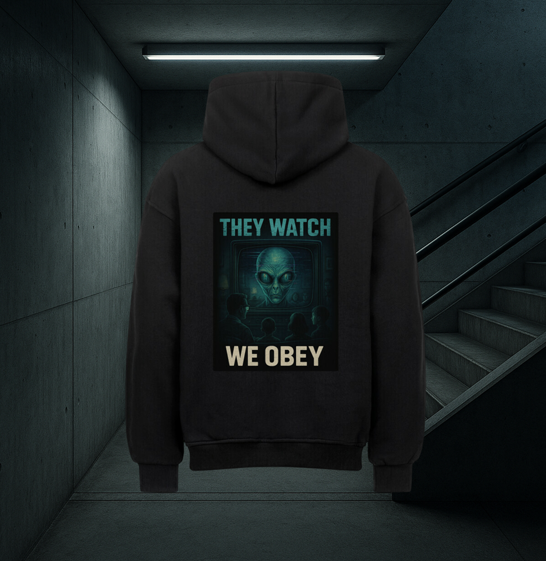 They Watch – We Obey - Oversize Hoodie