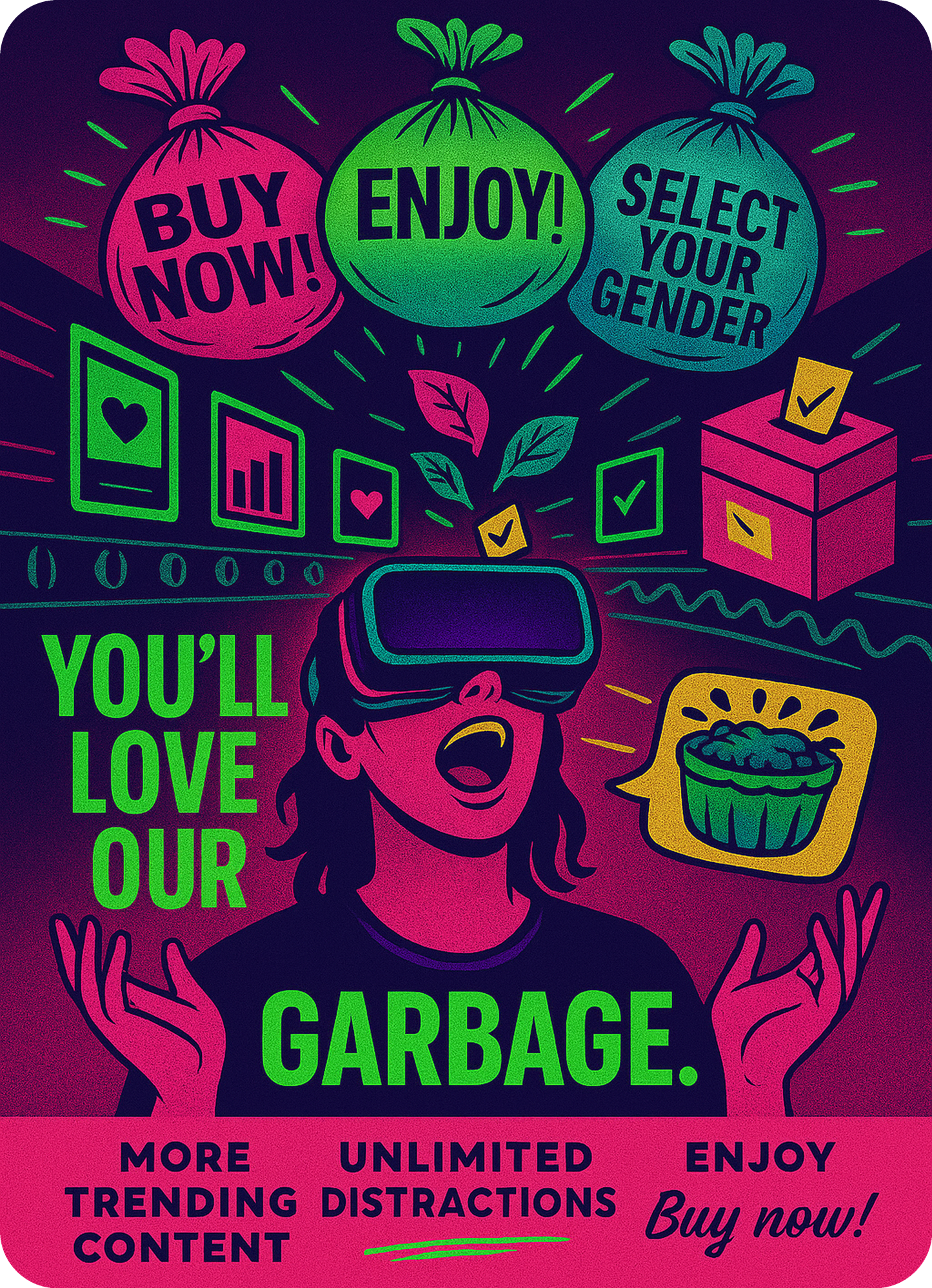 You'll Love Our Garbage (neon version) - Oversize Shirt