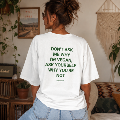 ASK YOURSELF Organic Oversized Shirt