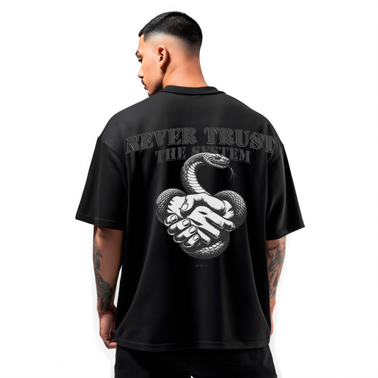 Never Trust the System - Oversize Shirt